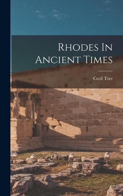 Rhodes In Ancient Times