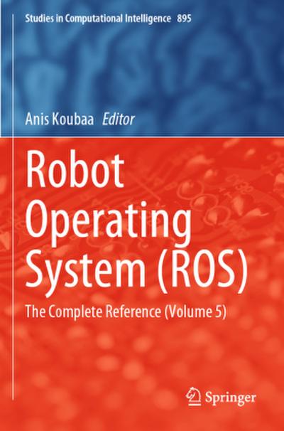 Robot Operating System (ROS)