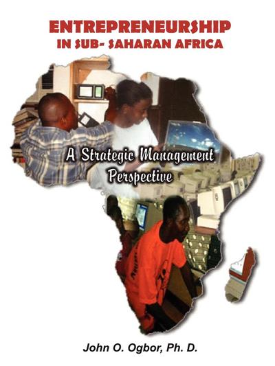 Entrepreneurship in Sub-Saharan Africa - Ph. D. John O. Ogbor