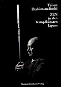 Zen in den Kampfkünsten Japans