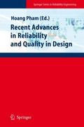 Recent Advances in Reliability and Quality in Desi