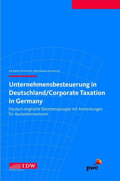 Unternehmensbesteuerung in Deutschland. Corporate Taxation in Germany
