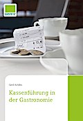 Kassenführung in der Gastronomie, 2. Auflage