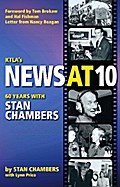 KTLA’s News At 10: Sixty Years with Stan Chambers