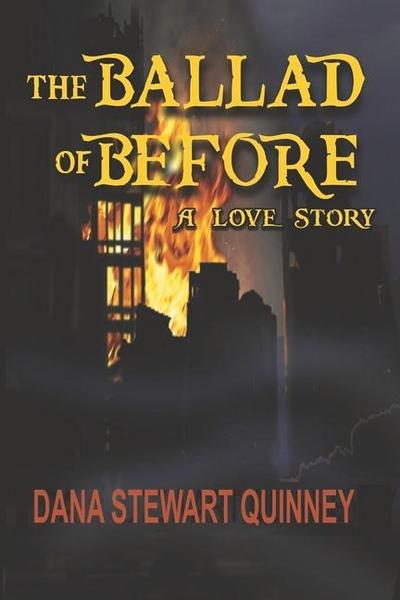 The Ballad of Before: A Love Story