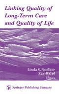 Linking Quality of Long-Term Care and Quality of Life