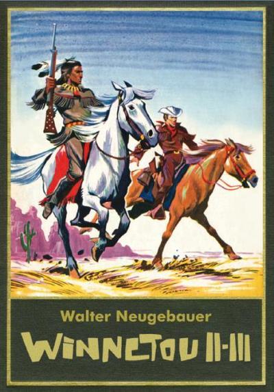 Walter Neugebauer: Winnetou Gesamtausgabe 2