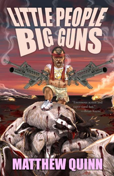 Little People, Big Guns