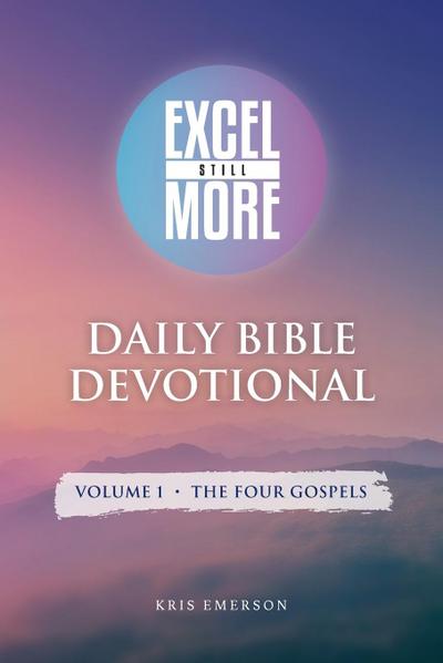 Excel Still More Daily Bible Devotional