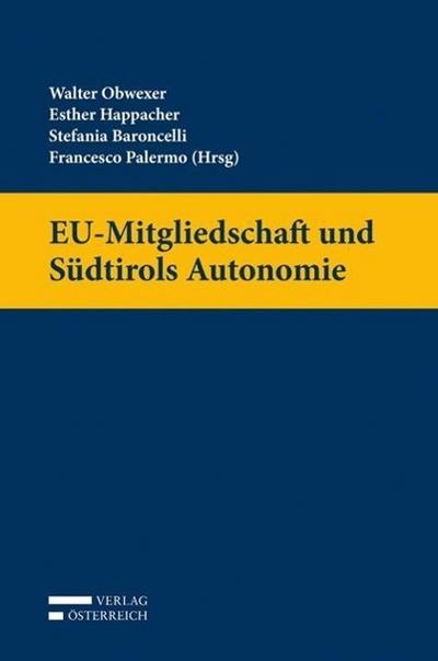 EU-Mitgliedschaft und Südtirols Autonomie