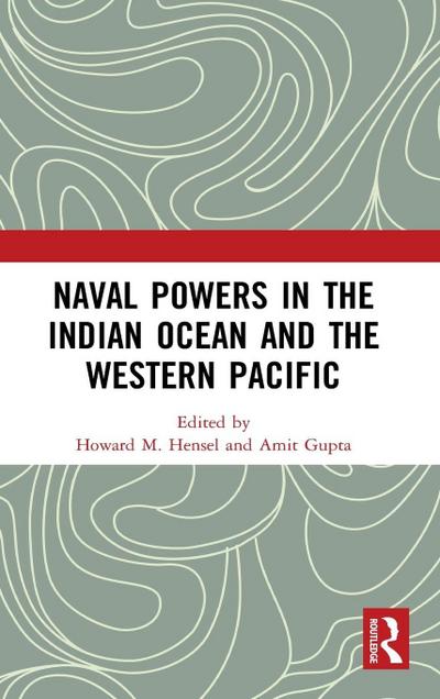 Naval Powers in the Indian Ocean and the Western Pacific