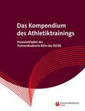 Das Kompendium des Athletiktrainings