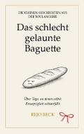 Das schlecht gelaunte Baguette