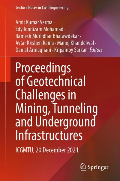 Proceedings of Geotechnical Challenges in Mining, Tunneling and Underground Infrastructures