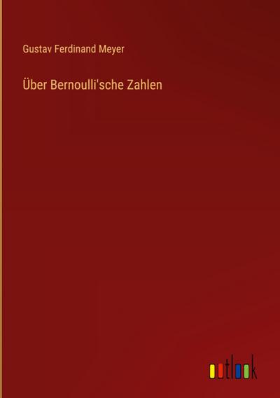 Über Bernoulli’sche Zahlen