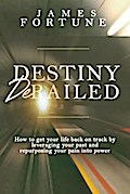 Destiny Derailed