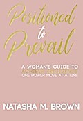 Positioned to Prevail