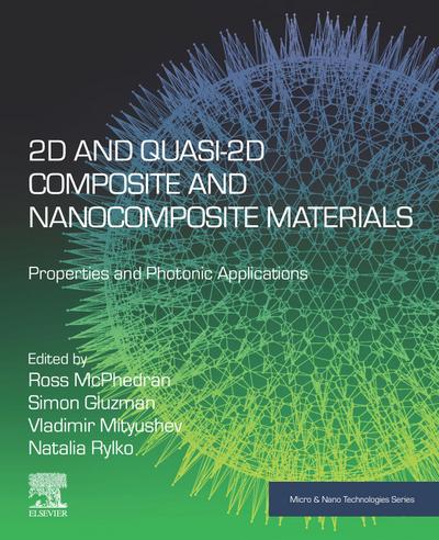 2D and Quasi-2D Composite and Nanocomposite Materials