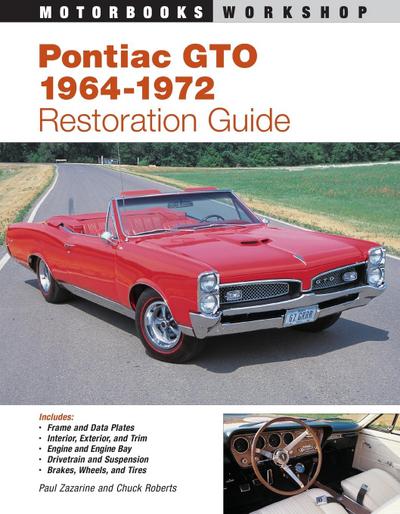 Pontiac GTO Restoration Guide, 1964-1972 (Revised)
