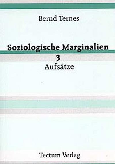 Soziologische Marginalien 3
