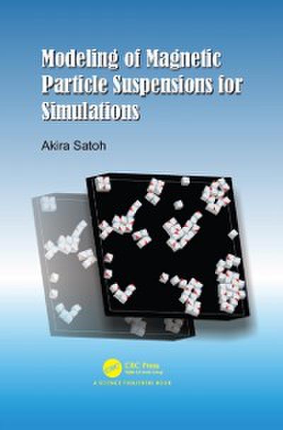 Modeling of Magnetic Particle Suspensions for Simulations