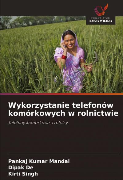 Wykorzystanie telefonów komórkowych w rolnictwie