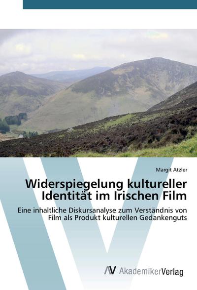 Widerspiegelung kultureller Identität im Irischen Film