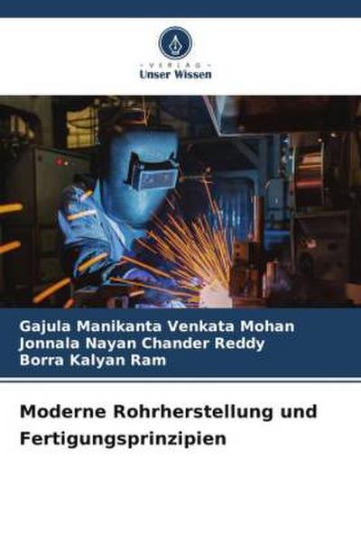 Moderne Rohrherstellung und Fertigungsprinzipien