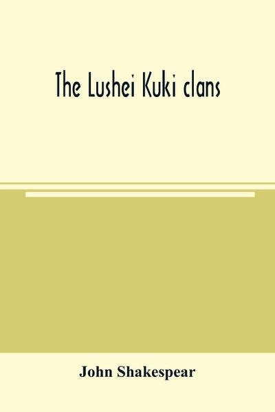 The Lushei Kuki clans