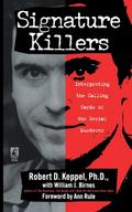 Signature Killers (Pocket Books True Crime)