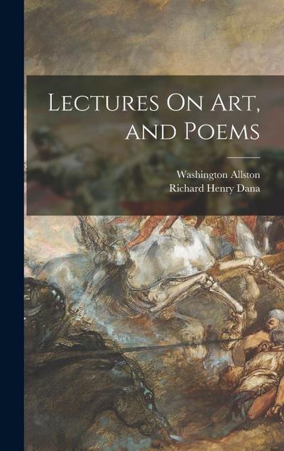 Lectures On Art, and Poems