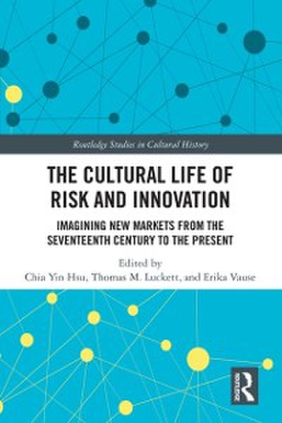 Cultural Life of Risk and Innovation