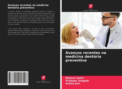 Avanços recentes na medicina dentária preventiva