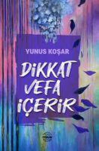 Dikkat Vefa Icerir