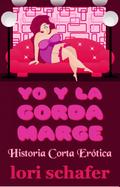 Yo y la gorda Marge
