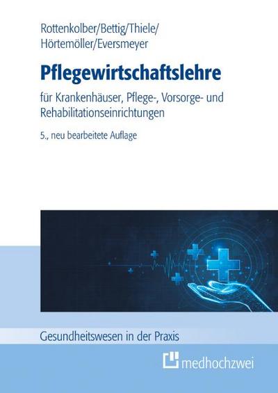 Pflegewirtschaftslehre