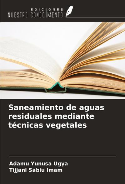 Saneamiento de aguas residuales mediante técnicas vegetales