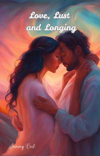 Love, Lust and Longing