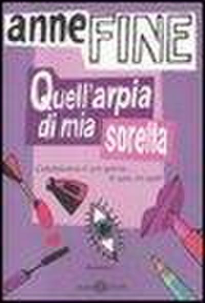 Quell’arpia di mia sorella