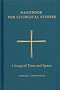 Handbook for Liturgical Studies, Volume V