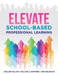 Elevate School-Based Professional Learning