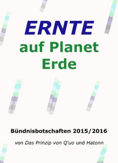 Ernte auf Planet Erde