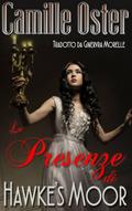 Le Presenze di Hawke’s Moor