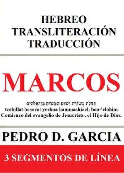 Marcos: Hebreo Transliteración Traducción