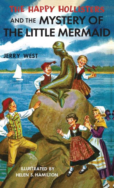The Happy Hollisters and the Mystery of the Little Mermaid