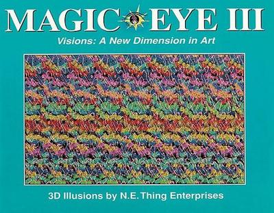 Magic Eye III: A New Dimension in Art