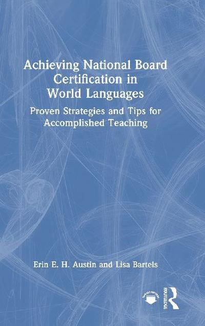Achieving National Board Certification in World Languages