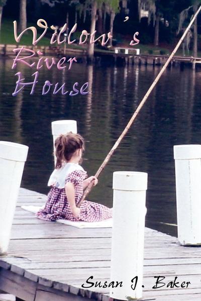Willow’s River House