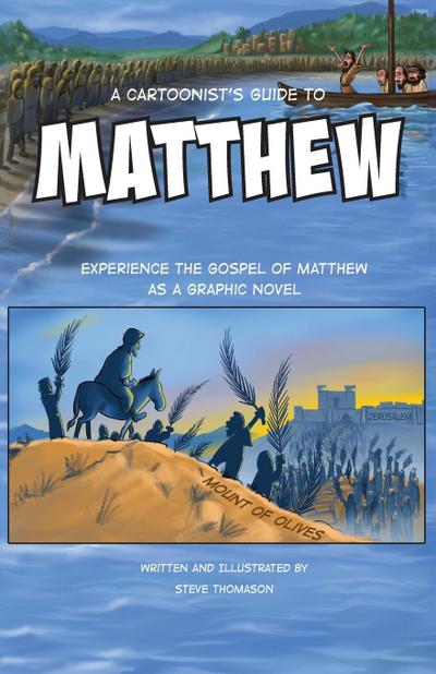 A Cartoonist’s Guide to the Gospel of Matthew