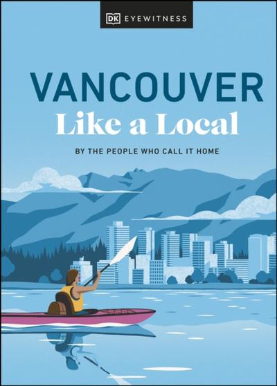 Vancouver Like a Local